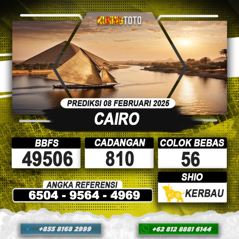 PREDIKSI CAIRO 08 FEB 2025 | PREDIKSI TOGEL KUNINGTOTO