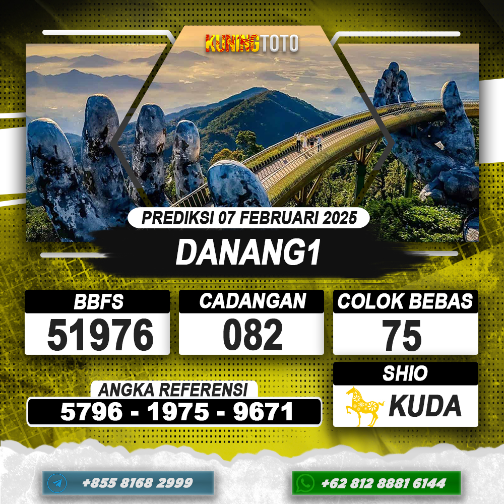 PREDIKSI DANANG1 07 FEB 2025 | PREDIKSI TOGEL KUNINGTOTO