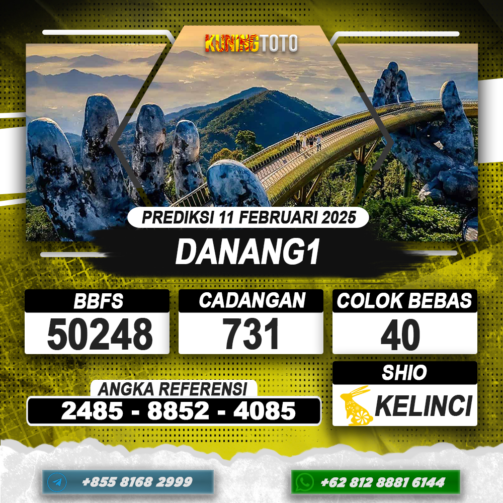 PREDIKSI DANANG1 11 FEB 2025 | PREDIKSI TOGEL KUNINGTOTO