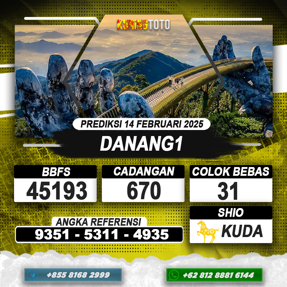 PREDIKSI DANANG1 14 FEB 2025 | PREDIKSI TOGEL KUNINGTOTO