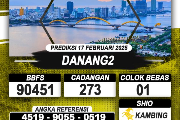 PREDIKSI DANANG2 17 FEB 2025 | PREDIKSI TOGEL KUNINGTOTO