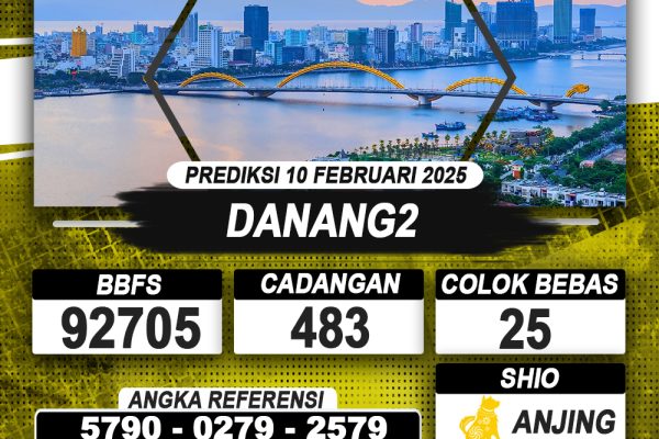 PREDIKSI DANANG2 10 FEB 2025 | PREDIKSI TOGEL KUNINGTOTO