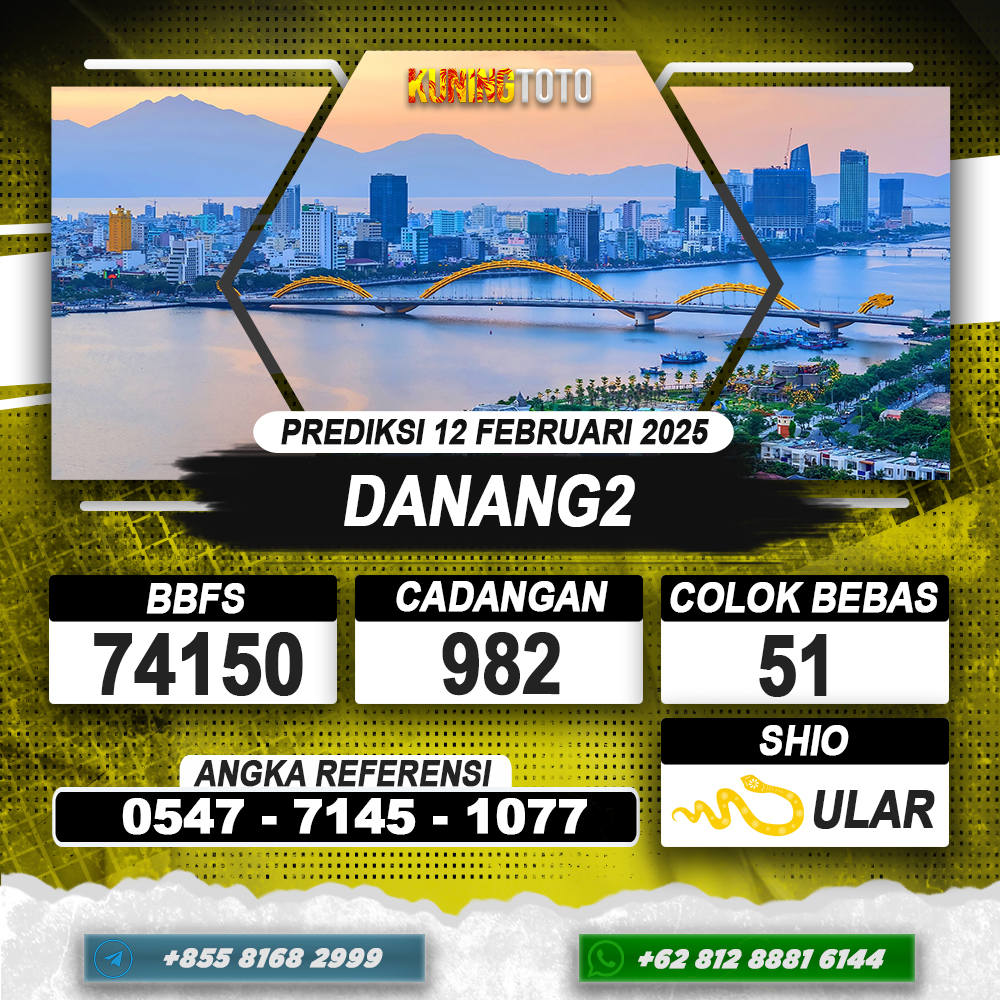 PREDIKSI DANANG2 12 FEB 2025 | PREDIKSI TOGEL KUNINGTOTO