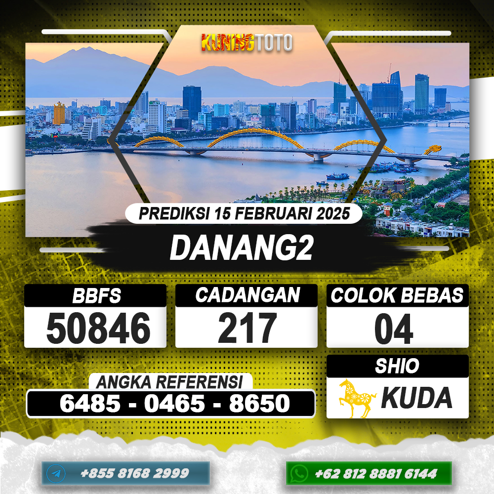 PREDIKSI DANANG2 15 FEB 2025 | PREDIKSI TOGEL KUNINGTOTO