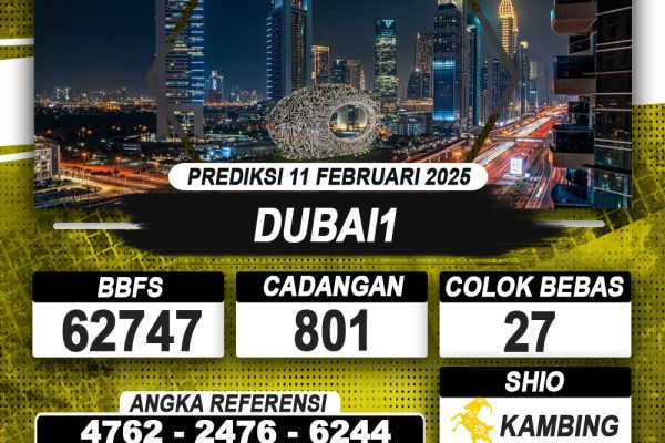 PREDIKSI DUBAI1 11 FEB 2025 | PREDIKSI TOGEL KUNINGTOTO