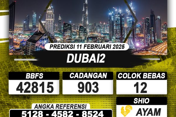 PREDIKSI DUBAI2 11 FEB 2025 | PREDIKSI TOGEL KUNINGTOTO