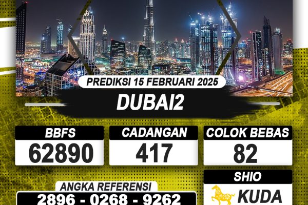 PREDIKSI DUBAI2 15 FEB 2025 | PREDIKSI TOGEL KUNINGTOTO