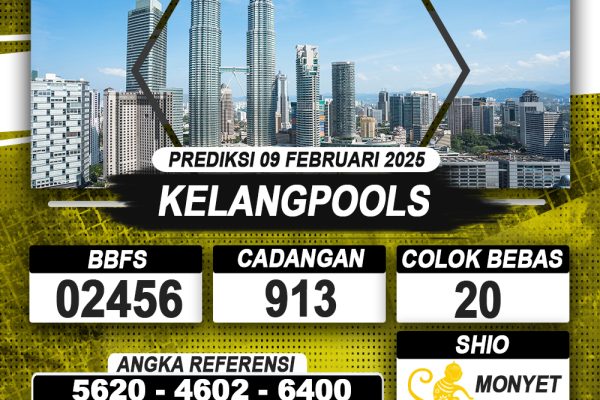 PREDIKSI KELANGPOOLS 09 FEB 2025 | PREDIKSI TOGEL KUNINGTOTO