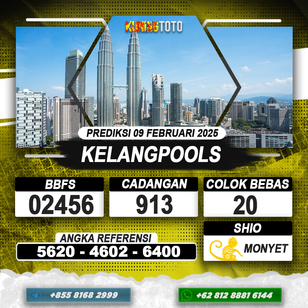 PREDIKSI KELANGPOOLS 09 FEB 2025 | PREDIKSI TOGEL KUNINGTOTO