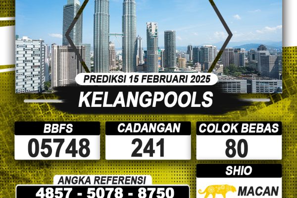 PREDIKSI KELANGPOOLS 15 FEB 2025 | PREDIKSI TOGEL KUNINGTOTO