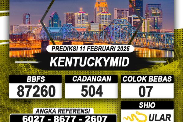 PREDIKSI KENTUCKYMID 11 FEB 2025 | PREDIKSI TOGEL KUNINGTOTO