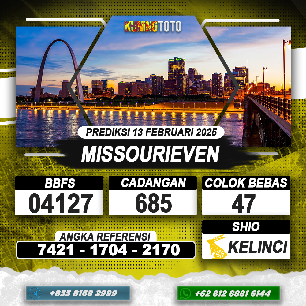 PREDIKSI MISSOURIEVEN 13 FEB 2025 | PREDIKSI TOGEL KUNINGTOTO