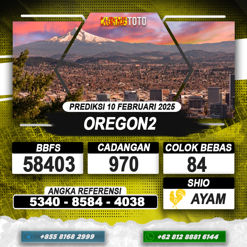 PREDIKSI OREGON2 10 FEB 2025 | PREDIKSI TOGEL KUNINGTOTO