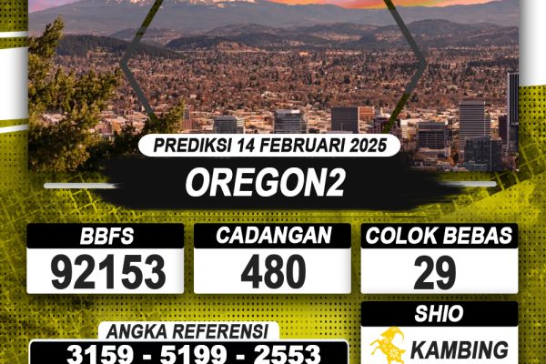 PREDIKSI OREGON2 14 FEB 2025 | PREDIKSI TOGEL KUNINGTOTO