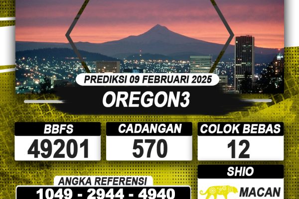 PREDIKSI OREGON3 09 FEB 2025 | PREDIKSI TOGEL KUNINGTOTO