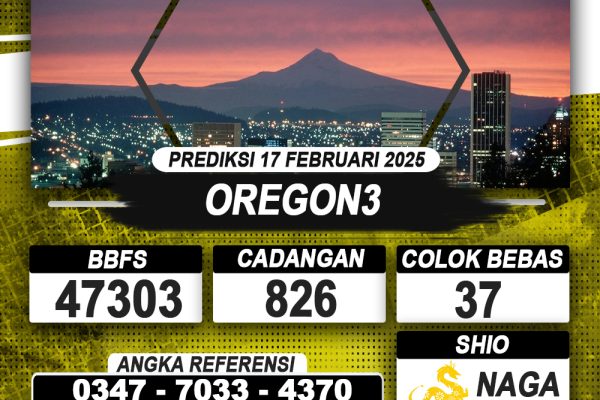 PREDIKSI OREGON3 17 FEB 2025 | PREDIKSI TOGEL KUNINGTOTO