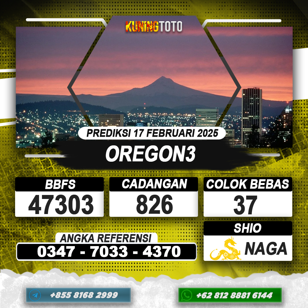 PREDIKSI OREGON3 17 FEB 2025 | PREDIKSI TOGEL KUNINGTOTO