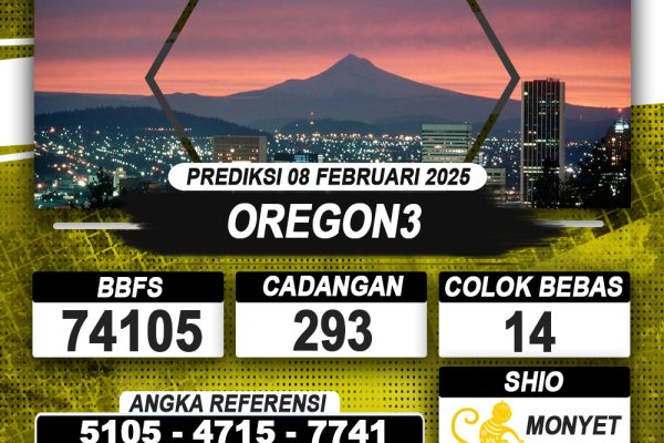 PREDIKSI OREGON3 08 FEB 2025 | PREDIKSI TOGEL KUNINGTOTO