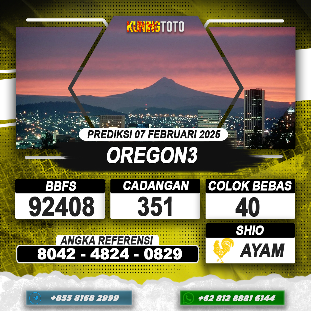 PREDIKSI OREGON3 07 FEB 2025 | PREDIKSI TOGEL KUNINGTOTO