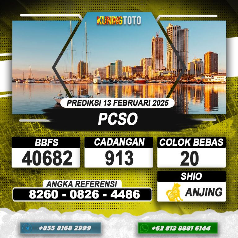 PREDIKSI PCSO 13 FEB 2025 | PREDIKSI TOGEL KUNINGTOTO