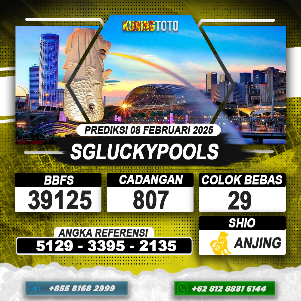 PREDIKSI SGLUCKYPOOLS 08 FEB 2025 | PREDIKSI TOGEL KUNINGTOTO