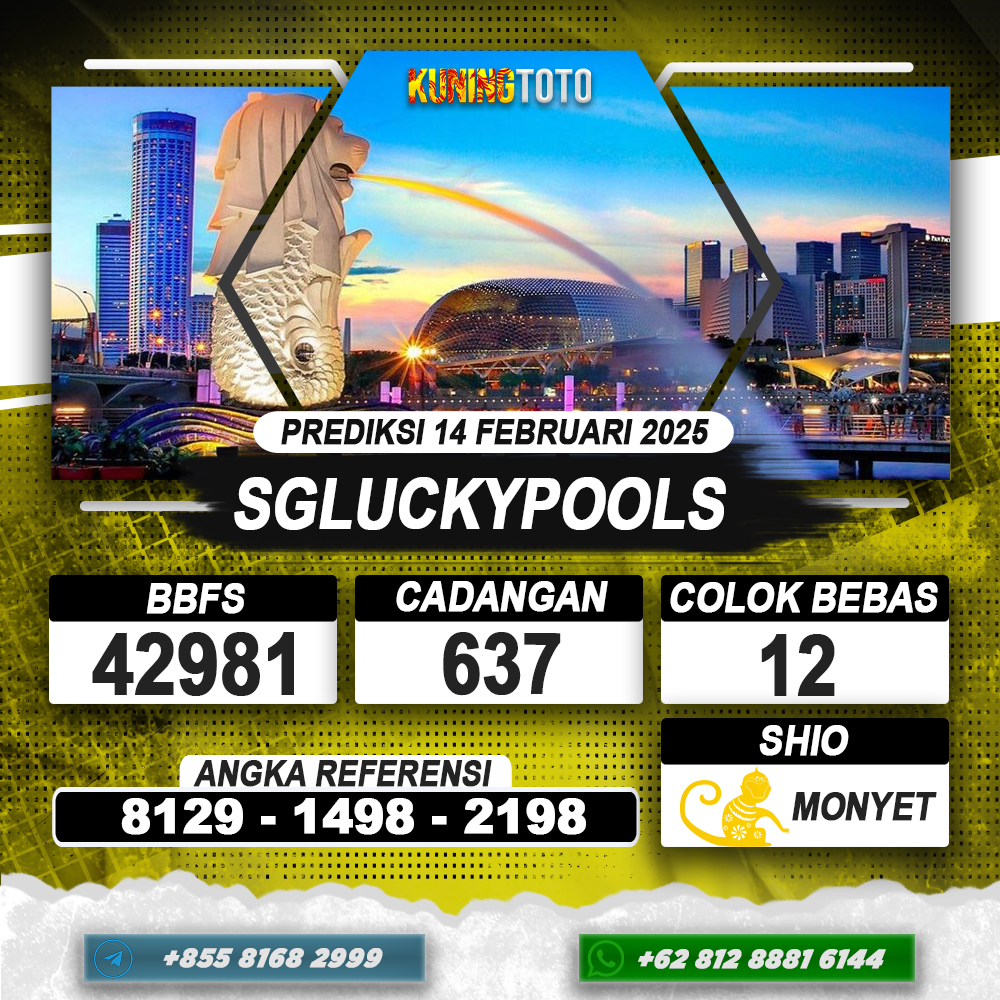 PREDIKSI SGLUCKYPOOLS 14 FEB 2025 | PREDIKSI TOGEL KUNINGTOTO