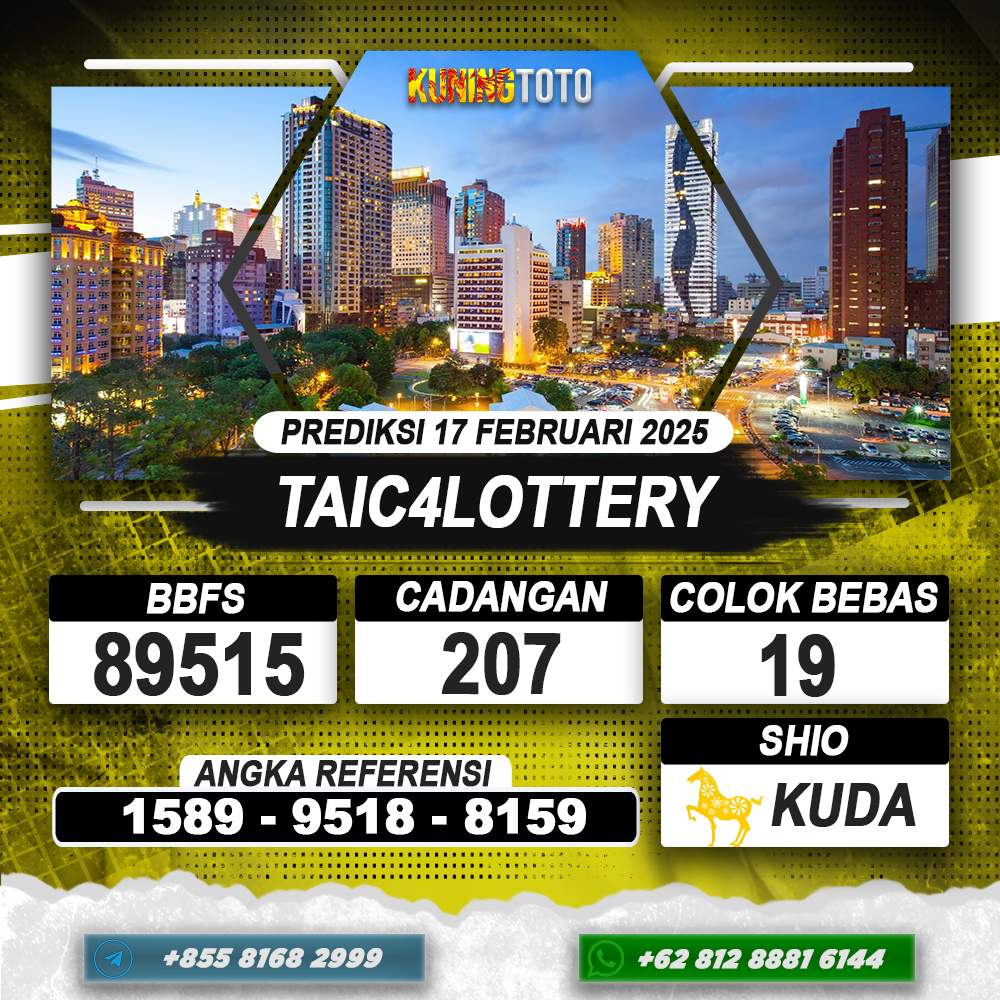 PREDIKSI TAIC4LOTTERY 17 FEB 2025 | PREDIKSI TOGEL KUNINGTOTO