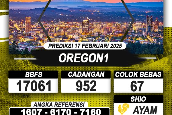 PREDIKSI OREGON1 17 FEB 2025 | PREDIKSI TOGEL KUNINGTOTO