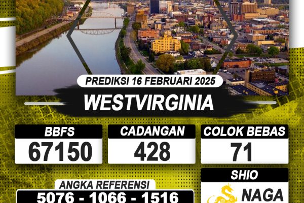 PREDIKSI WESTVIRGINIA 16 FEB 2025 | PREDIKSI TOGEL KUNINGTOTO