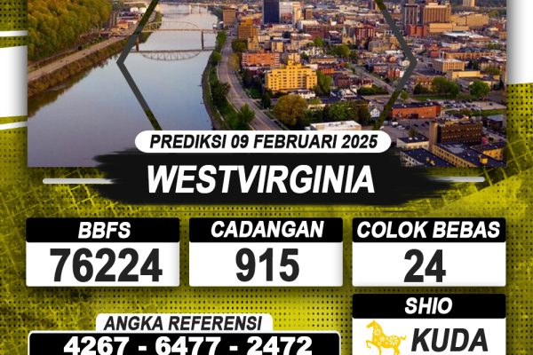 PREDIKSI WESTVIRGINIA 09 FEB 2025 | PREDIKSI TOGEL KUNINGTOTO