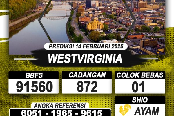 PREDIKSI WESTVIRGINIA 14 FEB 2025 | PREDIKSI TOGEL KUNINGTOTO