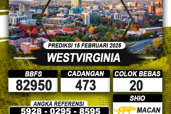 PREDIKSI WESTVIRGINIA 15 FEB 2025 | PREDIKSI TOGEL KUNINGTOTO