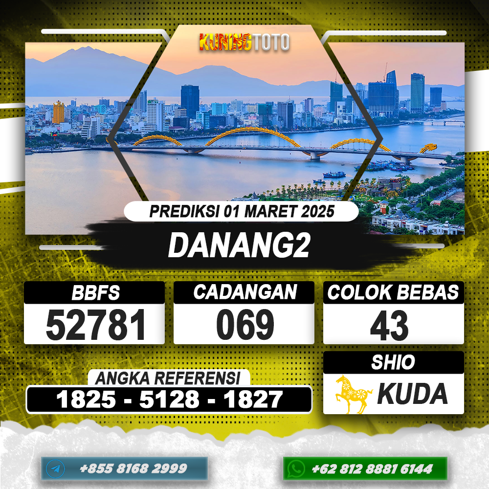 PREDIKSI DANANG2 01 MAR 2025 | PREDIKSI TOGEL KUNINGTOTO