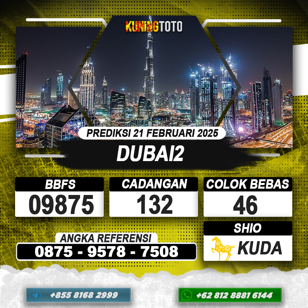 PREDIKSI DUBAI2 21 FEB 2025 | PREDIKSI TOGEL KUNINGTOTO