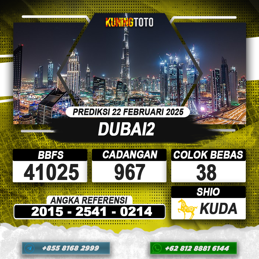 PREDIKSI DUBAI2 22 FEB 2025 | PREDIKSI TOGEL KUNINGTOTO