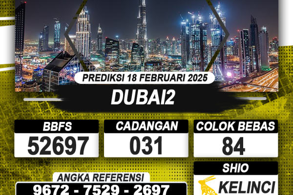 PREDIKSI DUBAI2 18 FEB 2025 | PREDIKSI TOGEL KUNINGTOTO