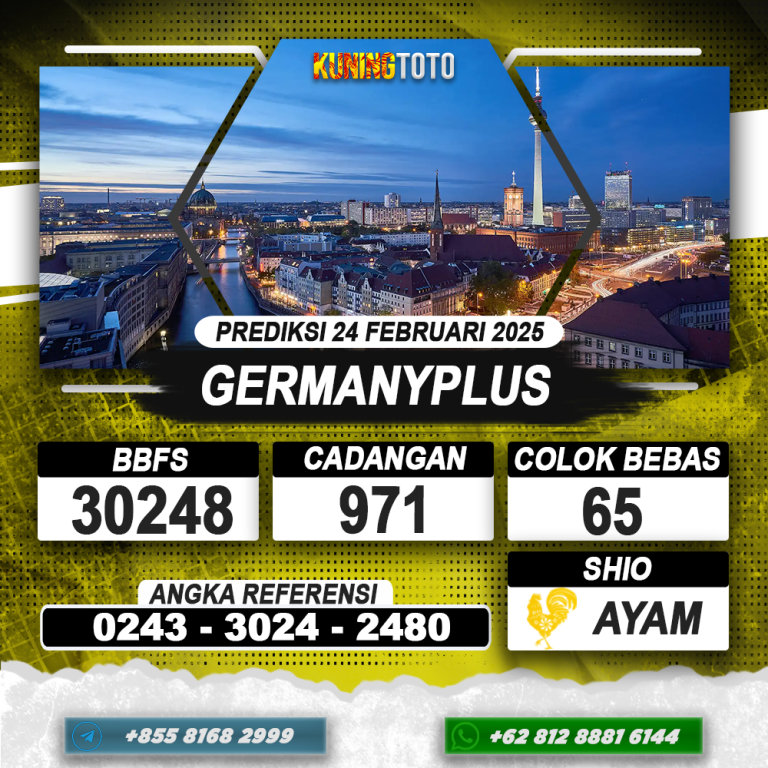 PREDIKSI GERMANYPLUS 24 FEB 2025 | PREDIKSI TOGEL KUNINGTOTO