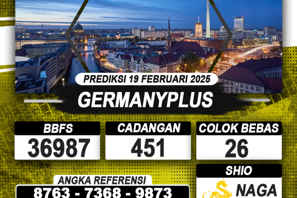 PREDIKSI GERMANYPLUS 19 FEB 2025 | PREDIKSI TOGEL KUNINGTOTO