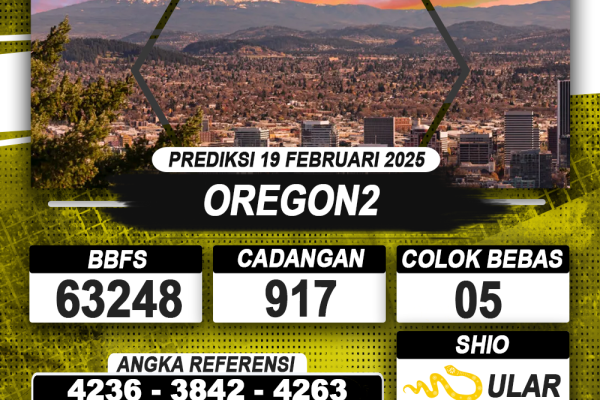 PREDIKSI OREGON2 19 FEB 2025 | PREDIKSI TOGEL KUNINGTOTO