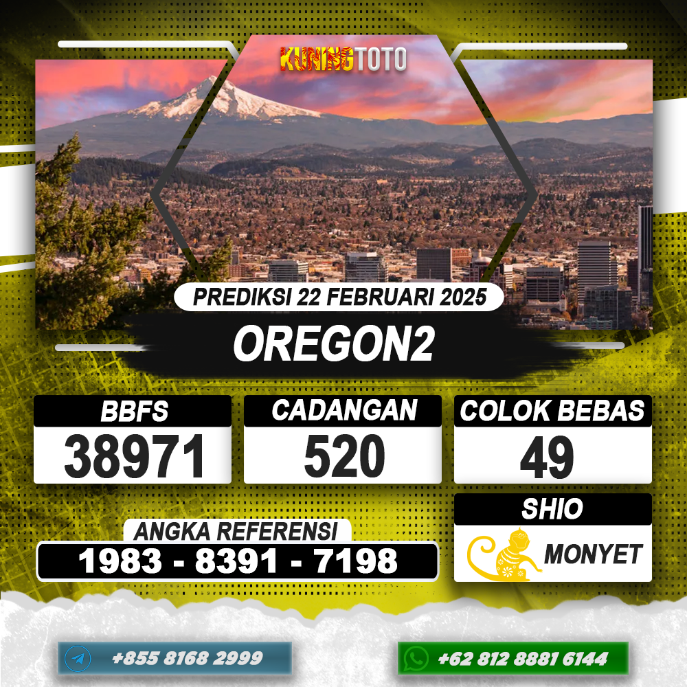 PREDIKSI OREGON2 22 FEB 2025 | PREDIKSI TOGEL KUNINGTOTO