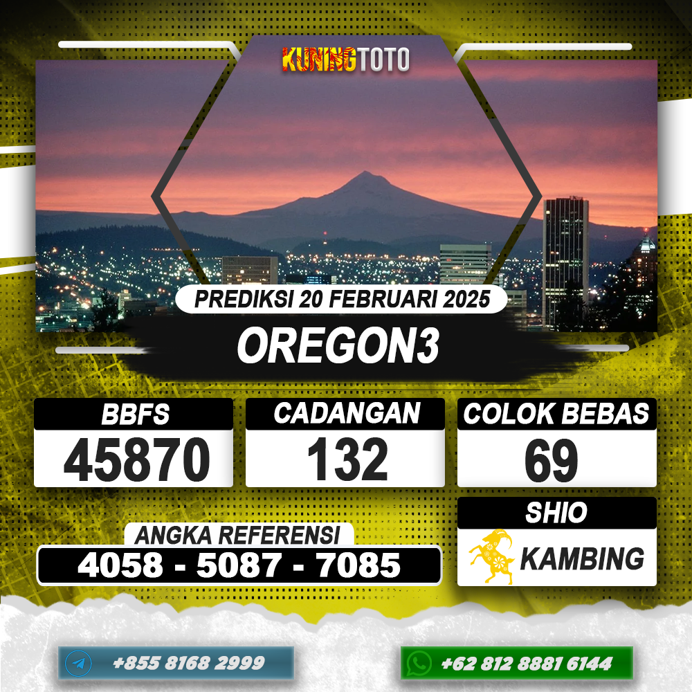 PREDIKSI OREGON3 20 FEB 2025 | PREDIKSI TOGEL KUNINGTOTO