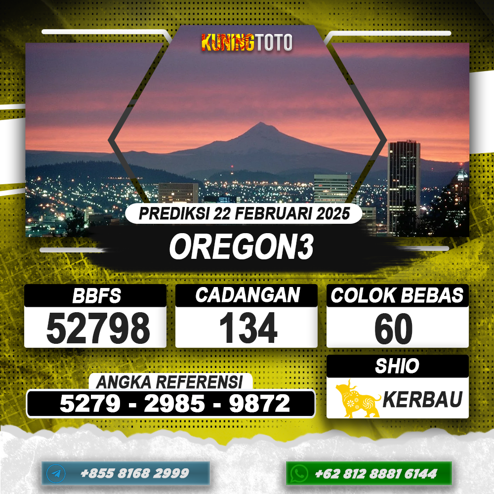 PREDIKSI OREGON3 22 FEB 2025 | PREDIKSI TOGEL KUNINGTOTO