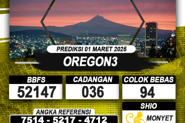 PREDIKSI OREGON3 01 MAR 2025 | PREDIKSI TOGEL KUNINGTOTO