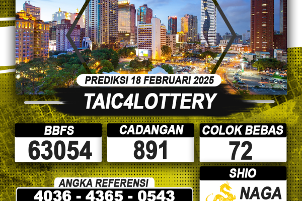 PREDIKSI TAIC4LOTTERY 18 FEB 2025 | PREDIKSI TOGEL KUNINGTOTO