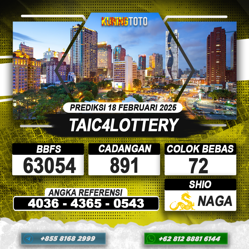 PREDIKSI TAIC4LOTTERY 18 FEB 2025 | PREDIKSI TOGEL KUNINGTOTO