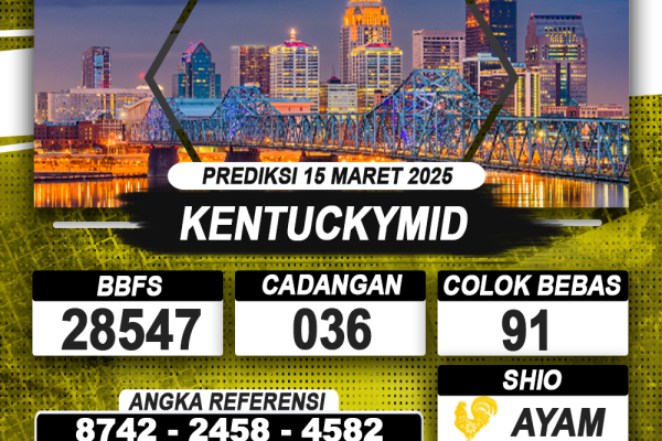 PREDIKSI KENTUCKYMID 15 MAR 2025 | PREDIKSI TOGEL KUNINGTOTO