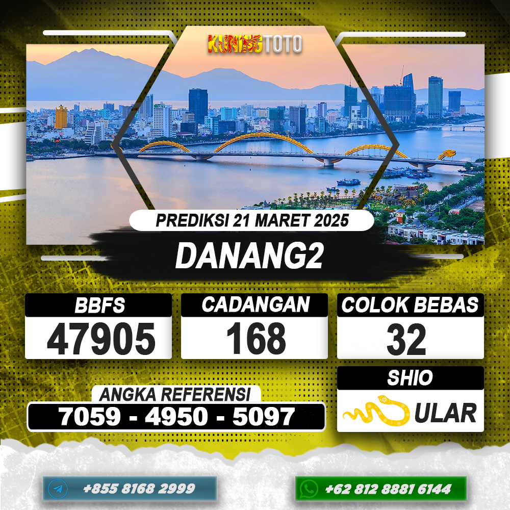 PREDIKSI DANANG2 21 MAR 2025 | PREDIKSI TOGEL KUNINGTOTO