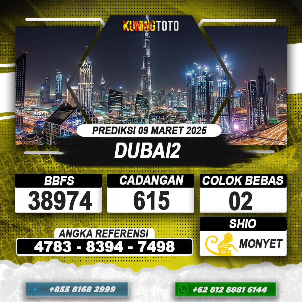 PREDIKSI DUBAI2 09 MAR 2025 | PREDIKSI TOGEL KUNINGTOTO