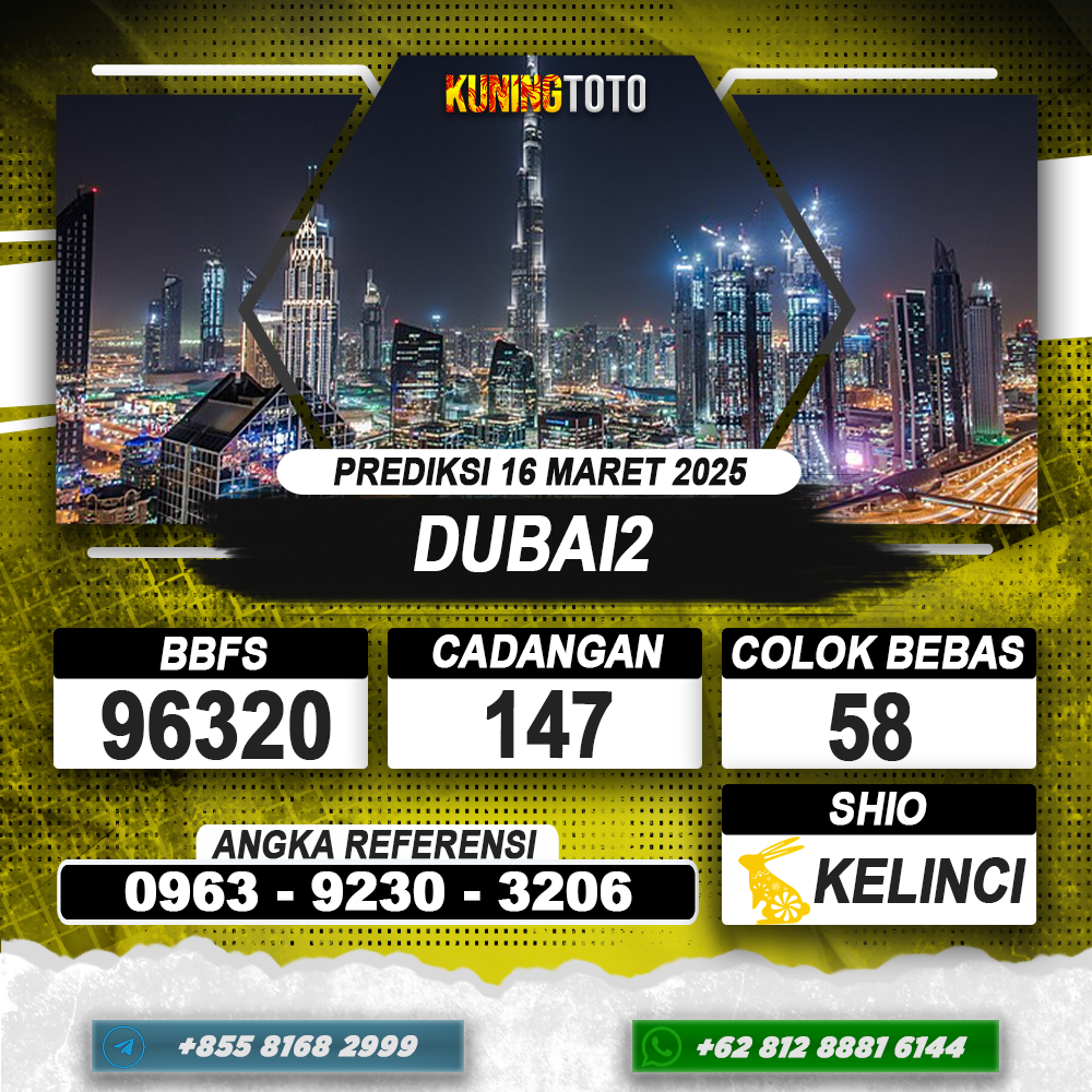 PREDIKSI DUBAI2 16 MAR 2025 | PREDIKSI TOGEL KUNINGTOTO