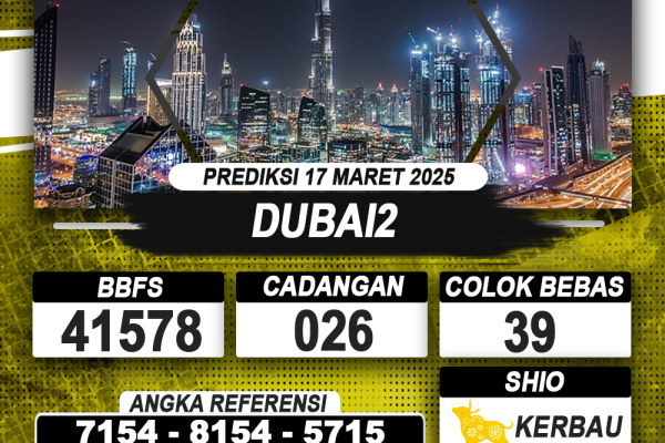 PREDIKSI DUBAI2 17 MAR 2025 | PREDIKSI TOGEL KUNINGTOTO